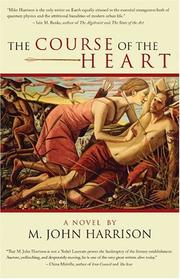 Cover of: The Course of the Heart by M. John Harrison, David Lloyd