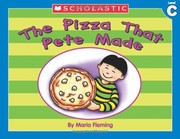 Cover of: The pizza that Pete made | Maria Fleming