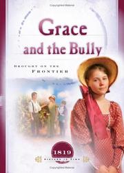 Cover of: Grace and the Bully: Drought on the Frontier (1819) (Sisters in Time #8)
