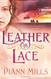 Cover of: Leather and Lace (Texas Legacy Series #1) by DiAnn Mills