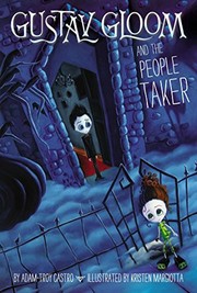 Cover of: Gustav Gloom and the People Taker #1