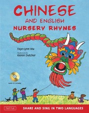 Cover of: Chinese and English nursery rhymes: share and sing in two languages