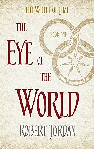 The Eye of the World (The Wheel of Time) by Robert Jordan