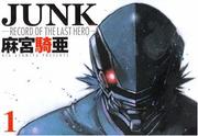 Cover of: Junk Volume 1 (Junk)
