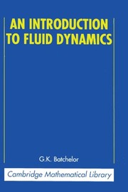 Cover of: An Introduction to Fluid Dynamics (Cambridge Mathematical Library) by G. K. Batchelor