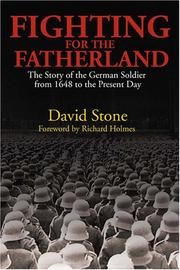 Cover of: Fighting for the Fatherland by David J. A. Stone