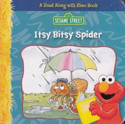 Cover of: Itsy Bitsy Spider: 123 Sesame Street: A Read Along with Elmo Book