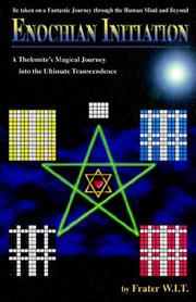 Cover of: ENOCHIAN INITIATION: A Thelemite's Magical Journey into the Ultimate Transcendence