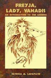 Cover of: Freyja, Lady, Vanadis: An Introduction to the Goddess
