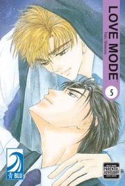 Cover of: LOVE MODE Volume 5: (Yaoi) (Love Mode)