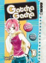Cover of: Gatcha Gacha Volume 1 (Gatcha Gacha)