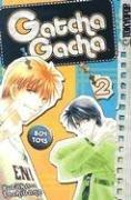 Cover of: Gatcha Gacha Volume 2 (Gatcha Gacha)