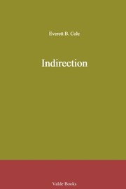 Cover of: Indirection by Everett B. Cole