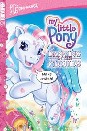 Cover of: MY LITTLE PONY Volume 3 Dancing in the Clouds: (My Little Pony (Graphic Novels))
