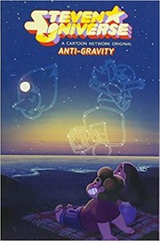 Cover of: Steven Universe: Anti-Gravity by 