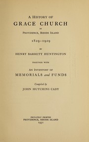 Cover of: A history of Grace Church in Providence, Rhode Island, 1829-1929 | Henry Barrett Huntington