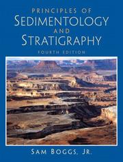 Principles of sedimentology and stratigraphy by Sam Boggs