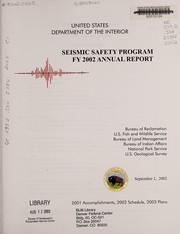 Cover of: Seismic safety program: FY 2002 annual report