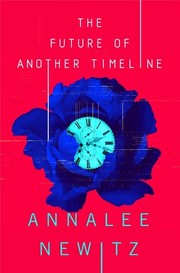 Cover of: The Future of Another Timeline by 