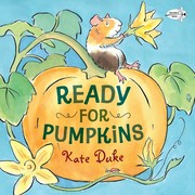 Cover of: Ready for pumpkins | Kate Duke