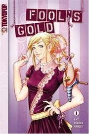 Cover of: Fool's Gold Volume 1 (Fool's Gold) by Amy Hadley