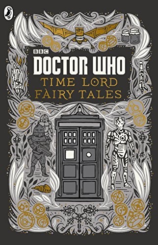 Doctor Who: Time Lord Fairytales by Various