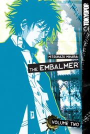 Cover of: Mitsukazu Mihara: The Embalmer  Volume 2 (Embalmer)