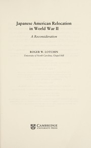 Cover of: Japanese-American relocation in World War II by Roger W. Lotchin