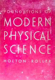 Cover of: Foundations of modern physical science