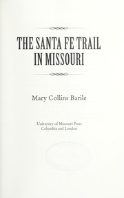 Cover of: The Santa Fe Trail in Missouri