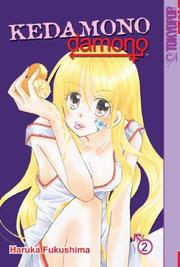 Cover of: Kedamono Damono Volume 2 (Kedamono Damono)