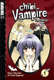 Cover of: Chibi Vampire: The Novel Volume 1 (Chibi Vampire (Novel))