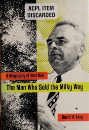 Cover of: The man who sold the Milky Way by David H. Levy