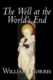 Cover of: The Well at the World's End by William Morris