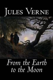 Cover of: From the Earth to the Moon by Jules Verne