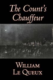The count's chauffeur by William Le Queux