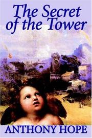 Cover of: The Secret of the Tower by Anthony Hope