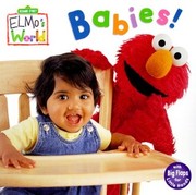 Elmo's World Babies! 123 Sesame Street by John E. Barrett, Mary Beth Nelson