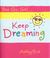 Cover of: You Go, Girl? Keep Dreaming