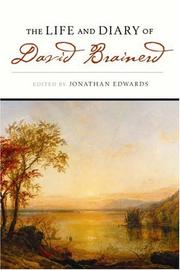 Cover of: The Life And Diary of David Brainerd by Jonathan Edwards