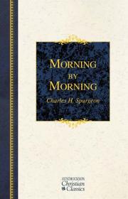 Cover of: Morning by Morning by Charles Haddon Spurgeon