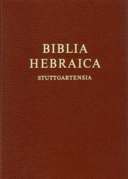 Cover of: Biblia Hebraica Stuttgartensia by 