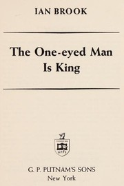 Cover of: The one-eyed man is king | Ian Brook