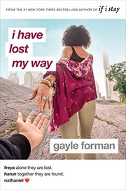 Cover of: I Have Lost My Way by Gayle Forman