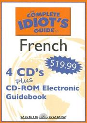 Front cover of The Complete Idiot's Guide to French (Complete Idiots Guide Language Audio Program) by Unknown
