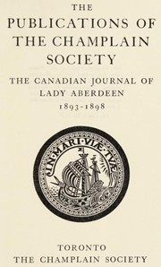 Cover of: The Canadian journal of Lady Aberdeen, 1893-1898