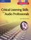 Cover of: Critical Listening Skills for Audio Professionals