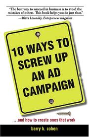 Cover of: 10 Ways to Screw Up an Ad Campaign: And How to Creat Ones That Work