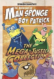 The adventures of Man Sponge and Boy Patrick in the Mega Justice collection by Artifact Group