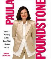 Cover of: There's Nothing in This Book That I Meant to Say by Paula Poundstone, Paula Poundstone